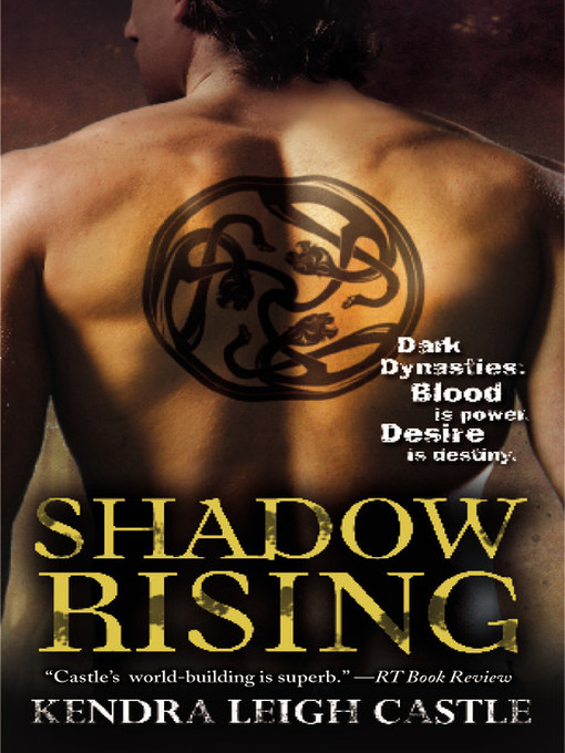 Title details for Shadow Rising by Kendra Leigh Castle - Available